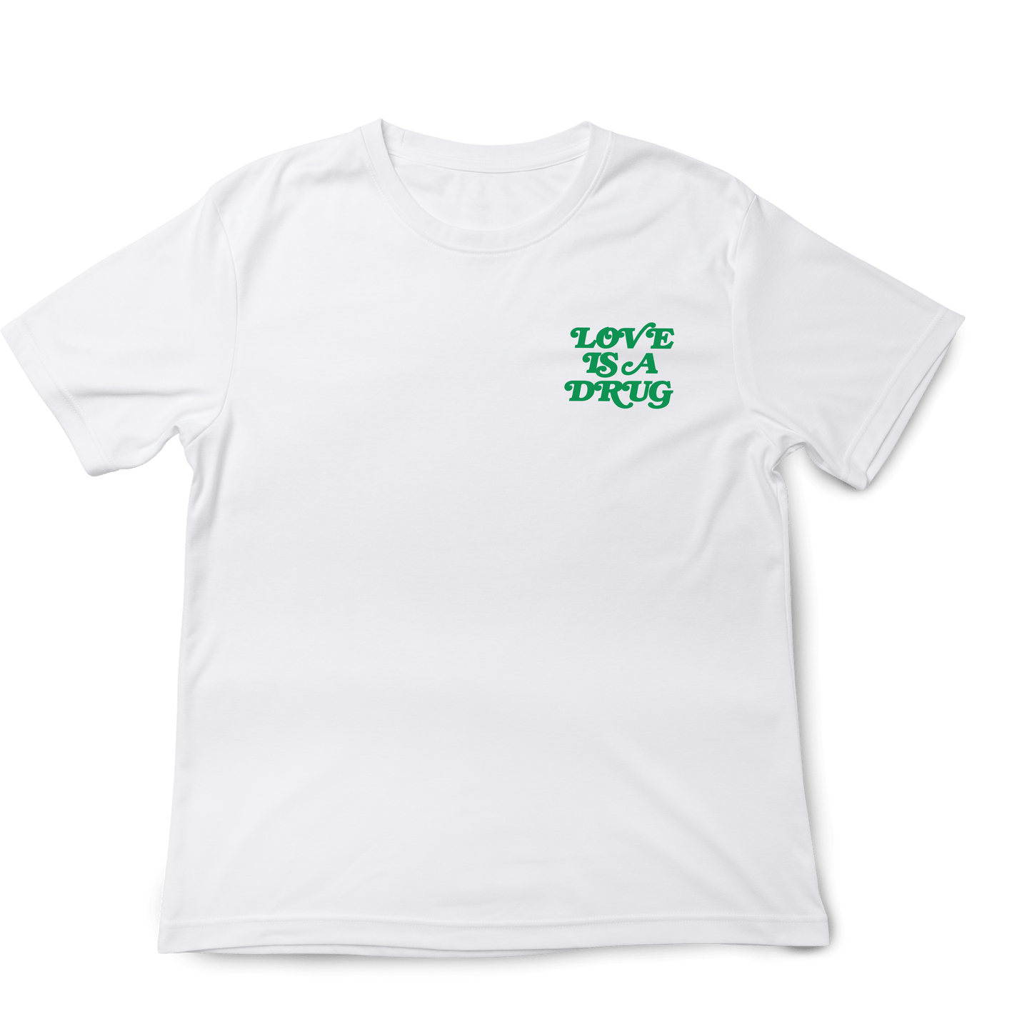 Love Is A Drug Tee - Kelly Green