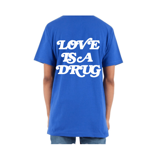 Short Sleeve Love Is A Drug Tee - Expensive Love Clothing